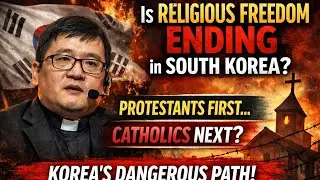 Is Religious Freedom Ending in South Korea?: Protestants First, Catholics Next?