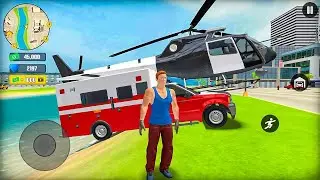 Ambulance and Helicopter Flying &  in Open World Game - Go to Town 6 - Android Gameplay