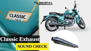 MISTRAL CLASSIC Exhausts - Royal Enfield Classic 650 - SOUND CHECK