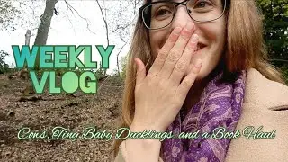 Weekly Vlog: Cows, Tiny Baby Ducklings, and a Book Haul | Lydia Ravenhall
