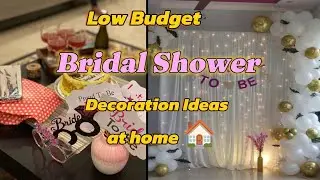 Low Budget Bridal Shower Decoration Ideas at home | Affordable and Simple Decor Tips
