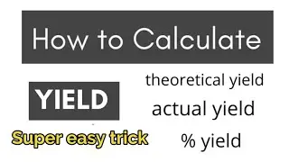 Easy way to solve yield question/Yield/ tricks to find theoretical yield & %age yield/nmdcat tricks