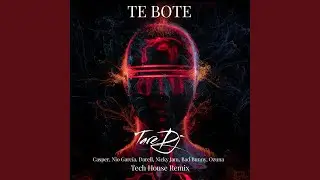 Te Bote (TareDj Tech House Remix)
