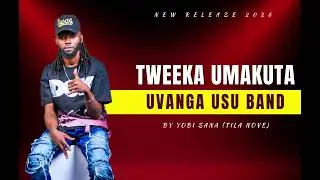 TWEEKA UMAKUTA-(OFFICIAL AUDIO) BY UVANGA USU YOBI SANA 