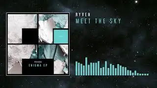 Ryven - Meet The Sky