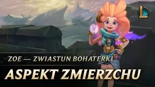 Zoe: Aspekt Zmierzchu &mdash; Zwiastun bohaterki