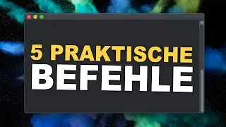 5 praktische Terminal-Befehle für den Alltag (Tutorial Deutsch #30) 