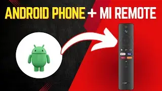 Как подключить пульт Mi TV Remote к мобильному телефону Android