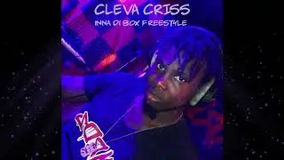 CLEVA CRISS: INNA DI BOX FREESTYLE