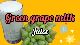 Green grape milk shake
