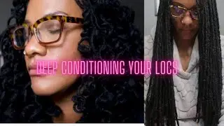 DEEP CONDITIONING  MY LOCS ( I ADD TWO EGGS TO MY HAIR )