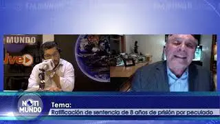 NotiMundo - Jamil Mahuad, Ratificaci&oacute;n de sentencia de 8 a&ntilde;os de prisi&oacute;n por peculado