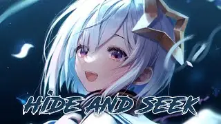 Nightcore - Hide And Seek (Steve Void & BEAUZ ft. Carly Paige / Lyrics)