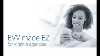 Virginia Medicaid EVV | Virginia DMAS Approved EVV System