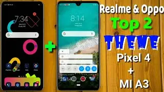 Pixel 4 + MI A3 Theme for Realme & Oppo powerful theme apply now