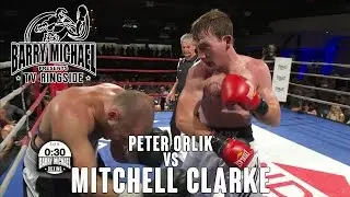 MITCHELL CLARKE vs PETER ORLIK - TV Ringside 26/2/16