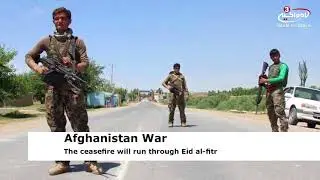 Taliban agree to ceasefire with Afghan forces for Eid al-Fitr
