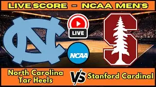🔴 North Carolina Tar Heels vs Stanford Cardinal | NCAA Men&rsquo;s Basketball | Live Score Update Jan 14