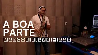 A Boa Parte - Versão no sax