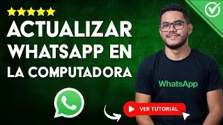 C&oacute;mo ACTUALIZAR WHATSAPP en la COMPUTADORA | 🖥️ Renueva la App para PC 🖥️