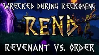 Rough Reckoning. Order Base Destruction! Damn Revenant Goons... : Rend Crafting/Survival PC Gameplay