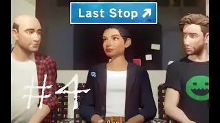 СООБРАЖАЕМ НА ТРОИХ - Last Stop#4 (XBOX ONE X, PC)