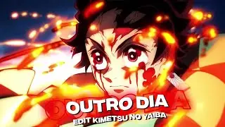 Outro Dia ✨「ANIME TRAP EDIT」Tanjiro vs Daki