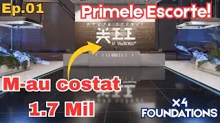 Primele escorte după 10h de muncă&hellip; | X4 Foundations 2026 | Ep.01