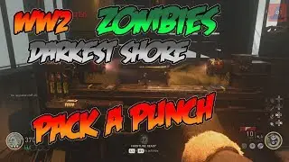 WW2 Darkest Shore/PACK A PUNCH guide
