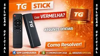 Recuperar TG STICK - Arquivos OFFICIAIS disponibilizado pela HTV