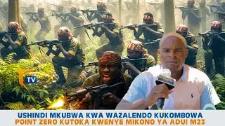 USHINDI MKUBWA KWA WAZALENDO KUKOMBOWA POINT ZÉRO KUTOKA KWA ADUI/ M23 MWILA DALTON AKISEMA UKWELI