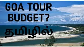 Goa Tour Budget & Party Places in Tamil