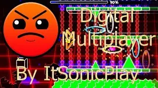Digital Multiplayer [Hard-Harder Level] By ItSonicPlay [Me] [3 Монетки]