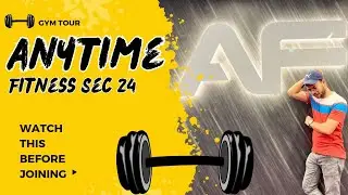 Anytime Fitness Rohini|Honest review about Anytime Gym|Rohini Sector 24 gym tour|Top gyms in Delhi