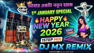 Happy New Year 2026(New Year Special Super Exclusive Dance Humming Watts Mix 2026) Dj Mx Remix