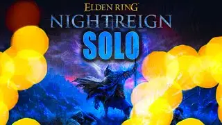 Solo Nightreign runs are awesome! (Iron eye solo run)