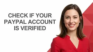 Check If Your Paypal Account Is Verified - AshleyHowTo