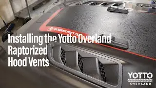How to Install Yotto Overland Raptorized Hood Vents on a Jeep Wrangler Rubicon JL or Gladiator JT