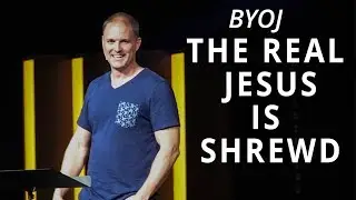 BYOJ | The Real Jesus is Shrewd | Matthew 10:16
