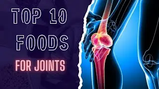 10 amazing foods for joint| you should eat everyday | best foods for joint health # youtube #video