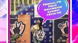 Finally! Fully Vaccinated against COVID-19 I Ventures with Cristina #sinovac #vaccinated #covid19