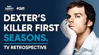 Dexter - Season 1 - 4 Retrospective