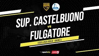 Supergiovane Castelbuono - Fulgatore LIVE | Eccellenza Sicilia | Diretta Calcio