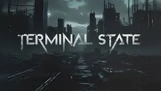 🎵 [Terminal State] by Dr.Sorrow | Official Music V5🎵