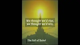 Understanding The Fall Of Babel And Its Consequences