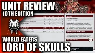 Lord of Skulls Datasheet Review - 10th Edition - World Eaters