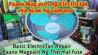 Electric fan Repair Tutorial (Tagalog) Electric fan na ayaw gumana