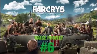 FAR CRY 5 #6 VALSE PROFEET