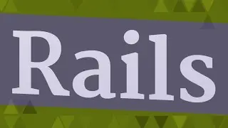 RAILS pronunciation &bull; How to pronounce RAILS