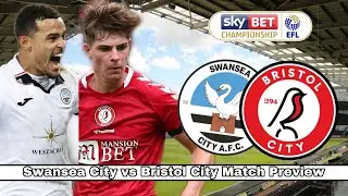 Swansea City vs Bristol City|CAN WE PUT THINGS RIGHT AT HOME?|Match Preview #41